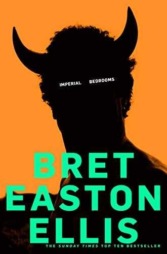 Imperial Bedrooms – Paperback, by Bret Easton Ellis – Acceptable