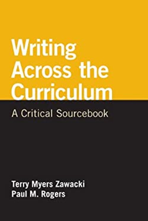 Writing Across the Curriculum : A Critical Sourcebook Paperback