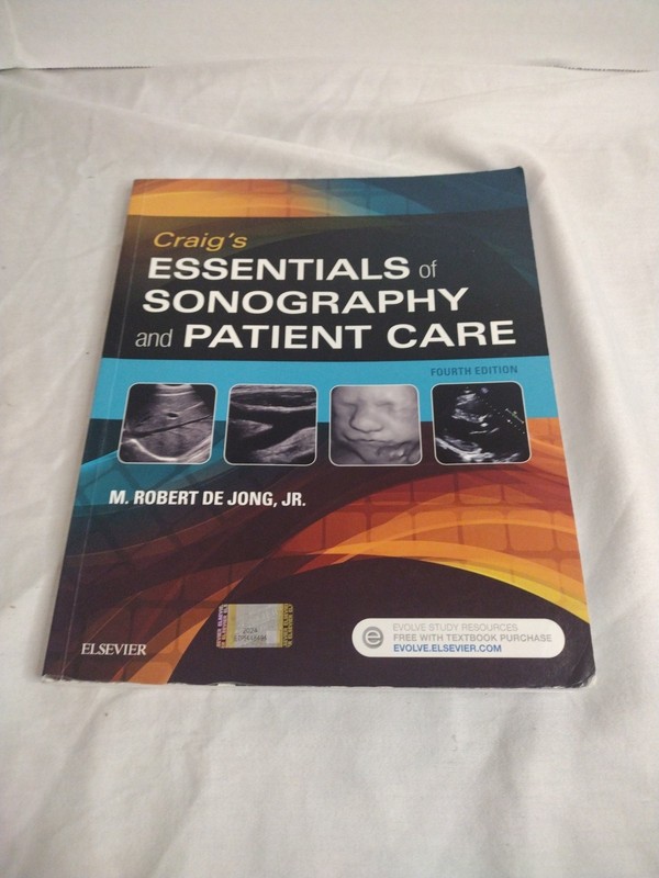 Craig’s Essentials of Sonography and Patient Care by M. Robert DeJong