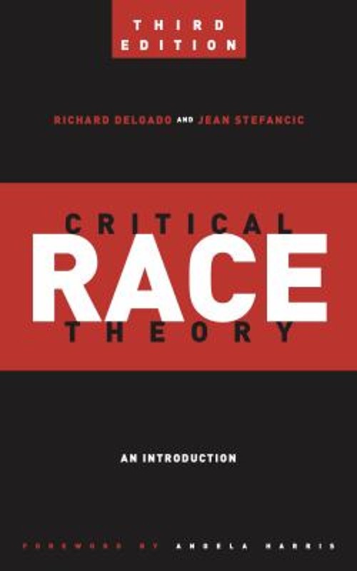 Critical Race Theory Third Edition : An Introduction Paperback