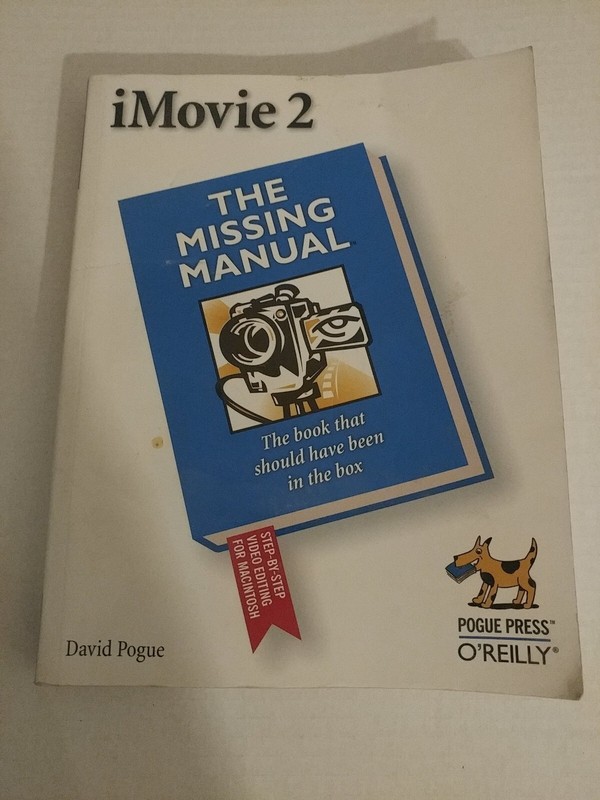 Missing Manual Ser.: iMovie 2 by David Pogue (2001, Trade Paperback)