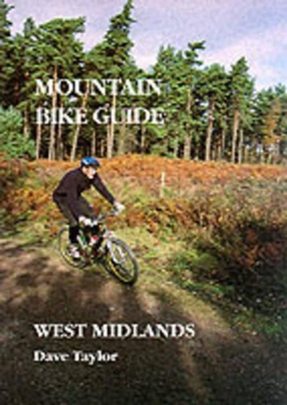 Mountain Bike Guide to the West Midlands by Dave Taylor Paperback Book