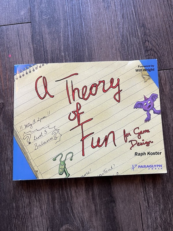 Theory of Fun for Game Design by Ralph Koster