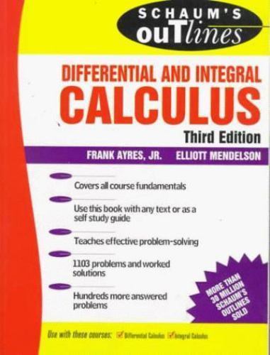 Schaum’s Outline of Theory and Problems of Differential and Integral Calculus…
