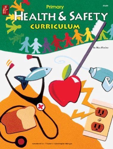 Health and Safety Curriculum, Primary, Grades K – 8, Fischer, Max, 9781568222899