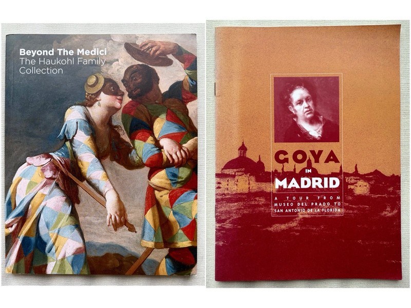 ART BOOKLETS – GOYA IN MADRID & BEYOND THE MEDICI, THE HAUKOHL FAMILY COLLECTION