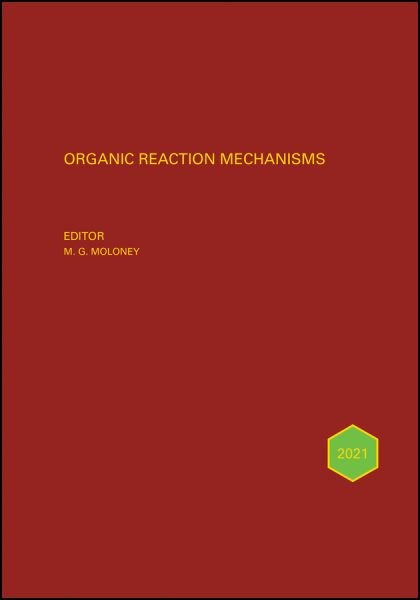 Organic Reaction Mechanisms 2021, Hardcover by Moloney, Mark G. (EDT), Brand …