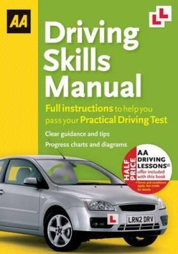 Driving Skills Manual – Paperback By AA Publishing – VERY GOOD
