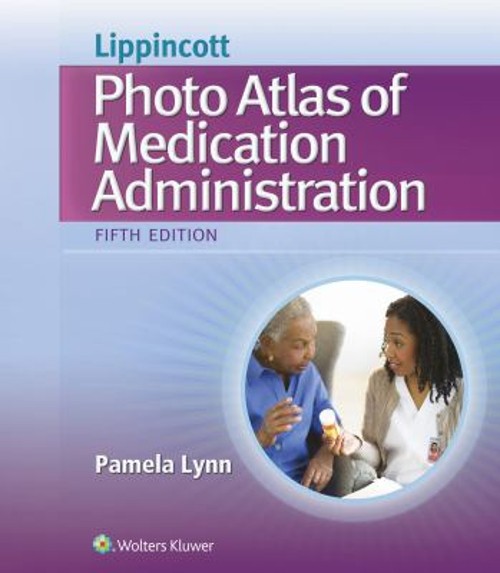 Lippincott Photo Atlas of Medication Administration Paperback Pam