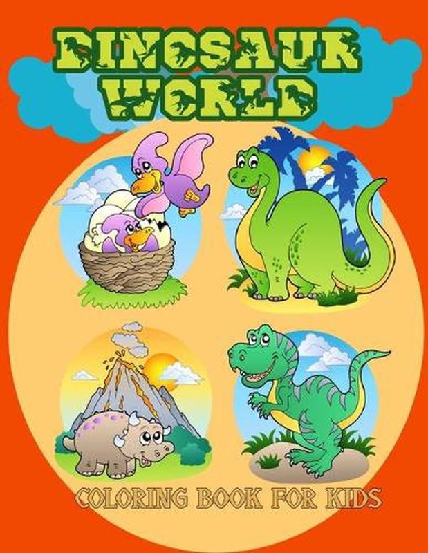 Dinosaur World Coloring Book for Kids: 40 Fantastic Dinosaur Coloring Book for B