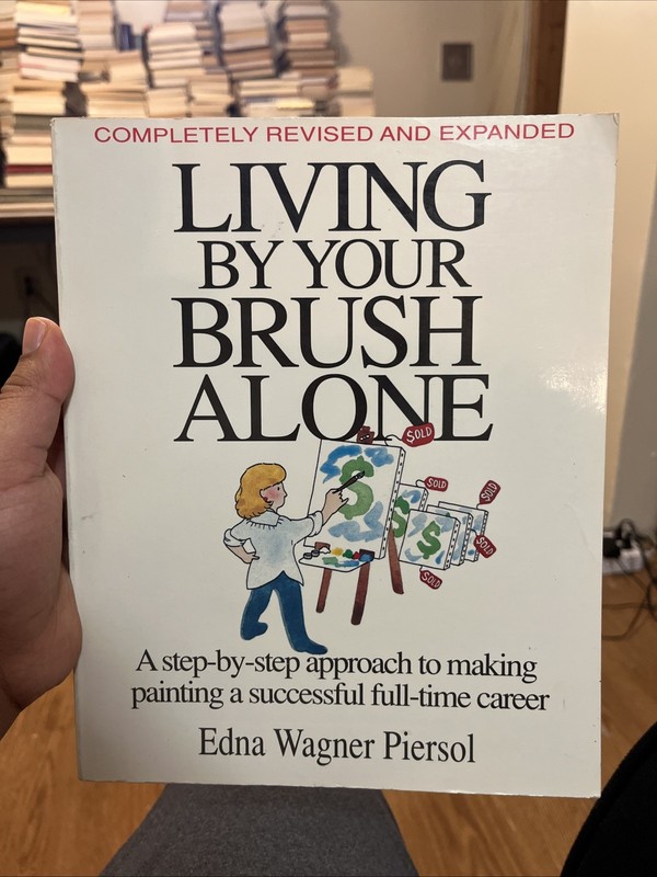 Living by Your Brush Alone Edna Pierson Art Instruction Book