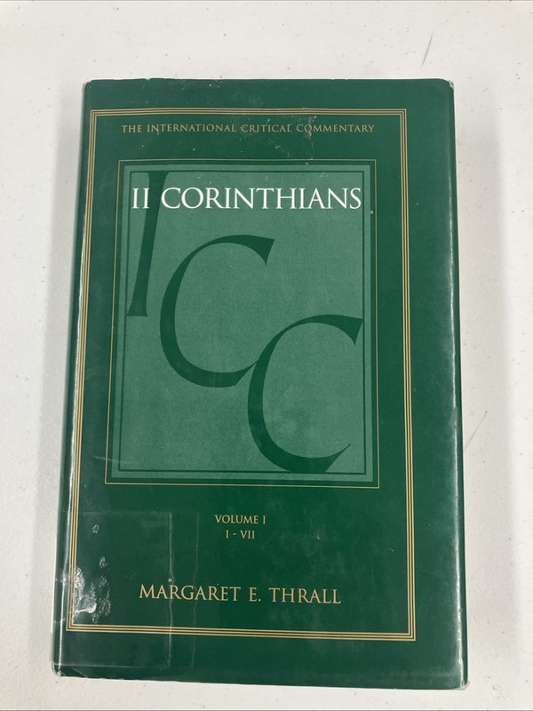 Thrall – Second Epistle to the Corinthians Volume 1 1-7 – hardback o – X555z
