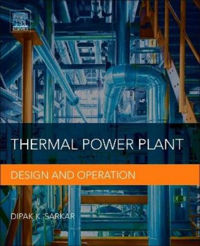 Dipak Sarkar Thermal Power Plant (Paperback) (UK IMPORT)