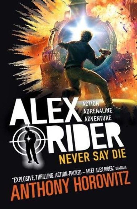 Never Say Die by Anthony Horowitz (English) Paperback Book