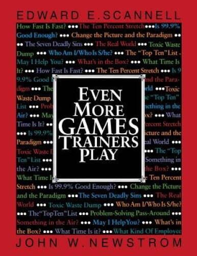 Even More Games Trainers Play – Paperback By Scannell, Edward – GOOD