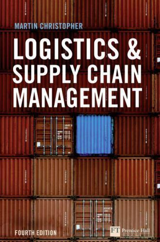 Financial Times Ser.: Logistics and Supply Chain Management by Martin…
