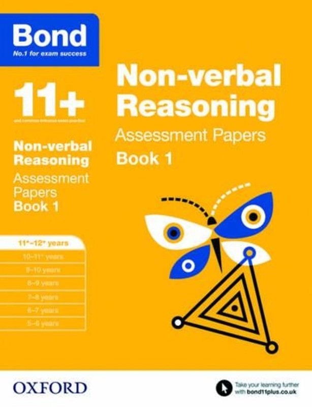 Bond 11+: Non-verbal Reasoning: Assessment Papers: 11+-12+ years Book 1 by Aliso