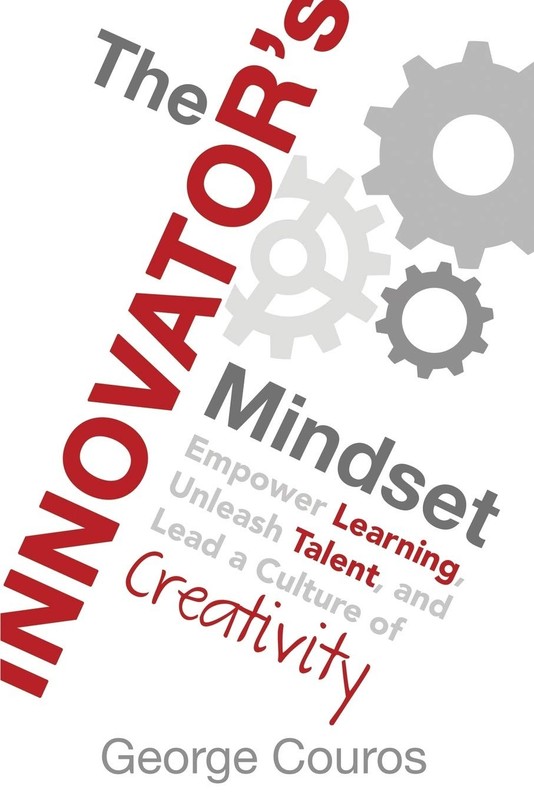 The Innovator’s Mindset: Empower Learning, Unleash Talent, and Lead a Cultur…