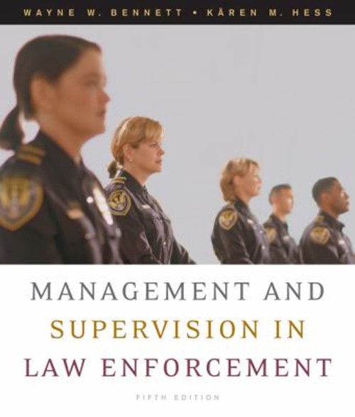 Management and Supervision in Law Enforcement Wayne W., Hess, Kär