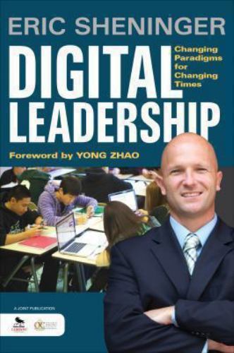 Digital Leadership: Changing Paradigms for Cha- 1452276617, paperback, Sheninger