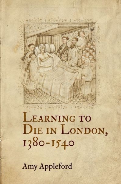 Learning To Die In London, 1380-1540