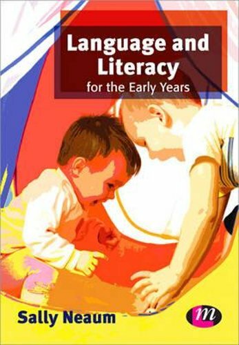 Language and Literacy for the Early Years by Sally Neaum: New