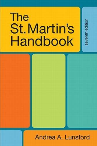 The St Martins Handbook – Hardcover By Lunsford, Andrea A – GOOD