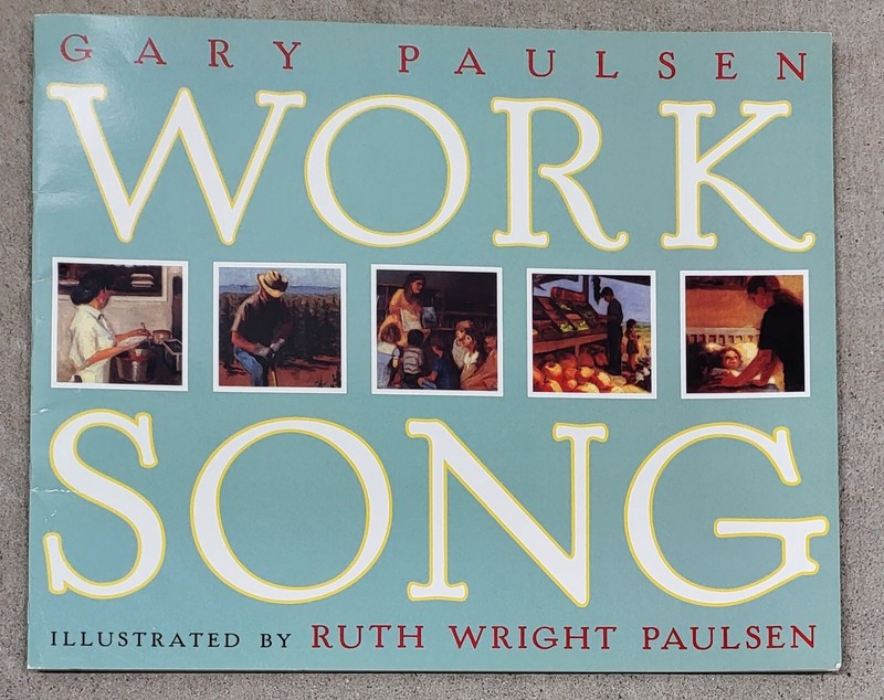 WORK SONG Gr 1 HBSS by Gary Paulsen (1997, Paperback) Giant Book – 18″ x 14.75″