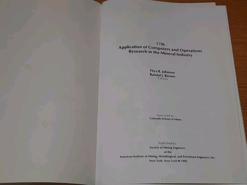 17th Application of Computers Operations Research in the Mineral Industry APCOM gallery