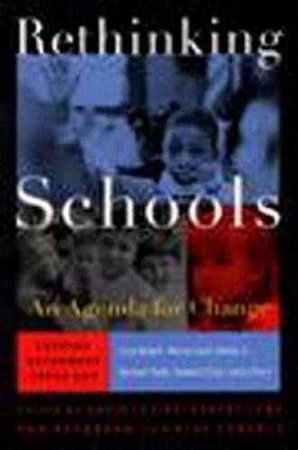 Rethinking Schools: An Agenda for Change – Paperback By Lowe, Robert – GOOD