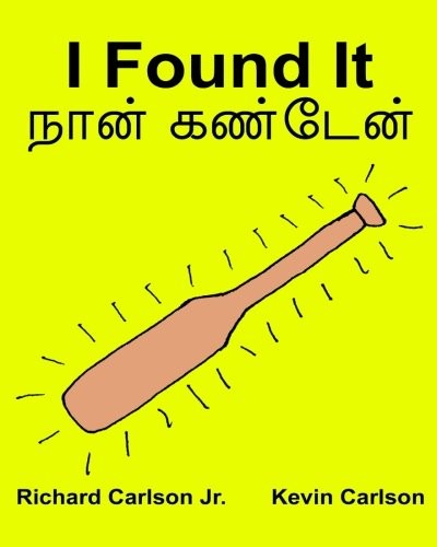 I FOUND IT : CHILDREN’S PICTURE BOOK ENGLISH-TAMIL By Carlson Richard Jr. NEW