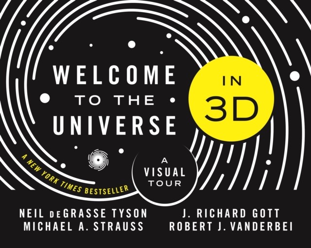 WELCOME TO THE UNIVERSE IN 3D by Neil deGrasse Tyson Hardback Self Help Business
