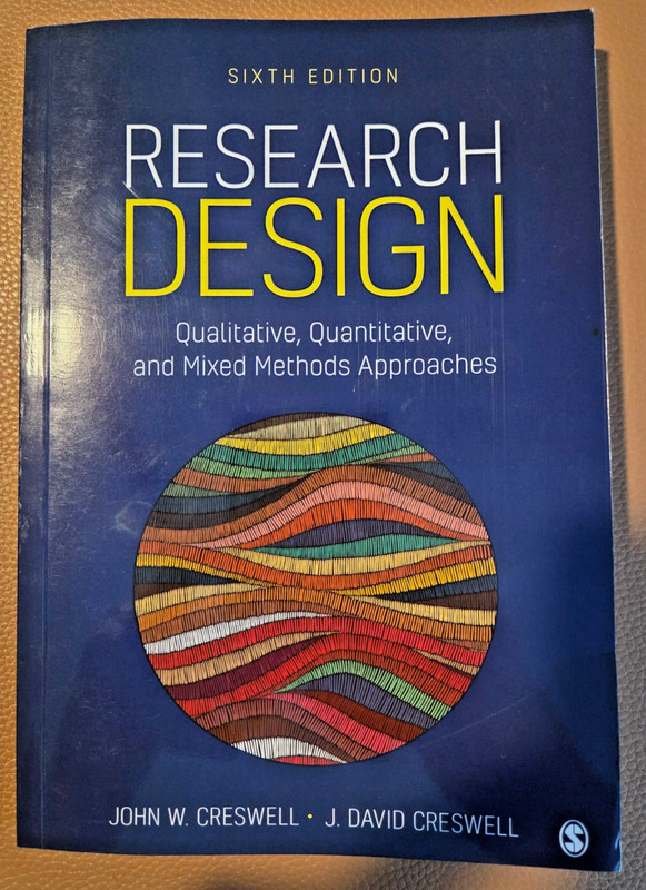 Research Design 6th Edition John W Creswell J David Creswell ISBN 9781071817940