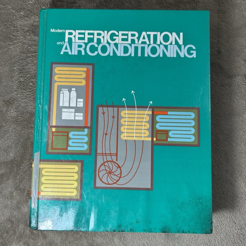 Modern Refrigeration Air Conditioning 1982 Hardcover HVAC Textbook Althouse Book