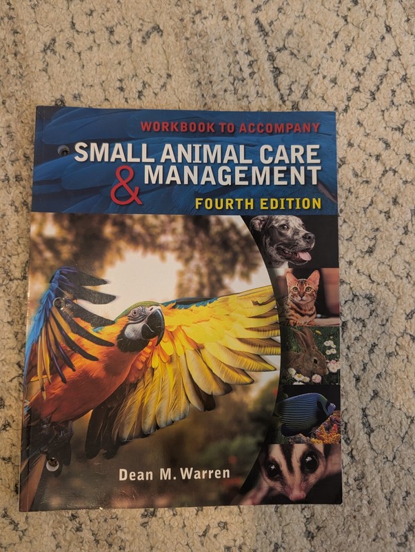 Small Animal Care and Management by Dean M. Warren