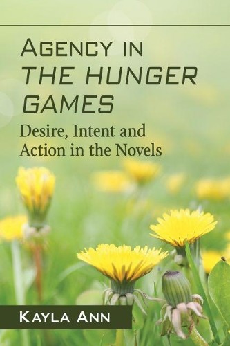 Kayla Ann Agency in The Hunger Games (Paperback) (UK IMPORT)