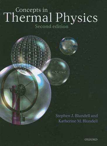 Concepts in Thermal Physics by Stephen J Blundell: Used