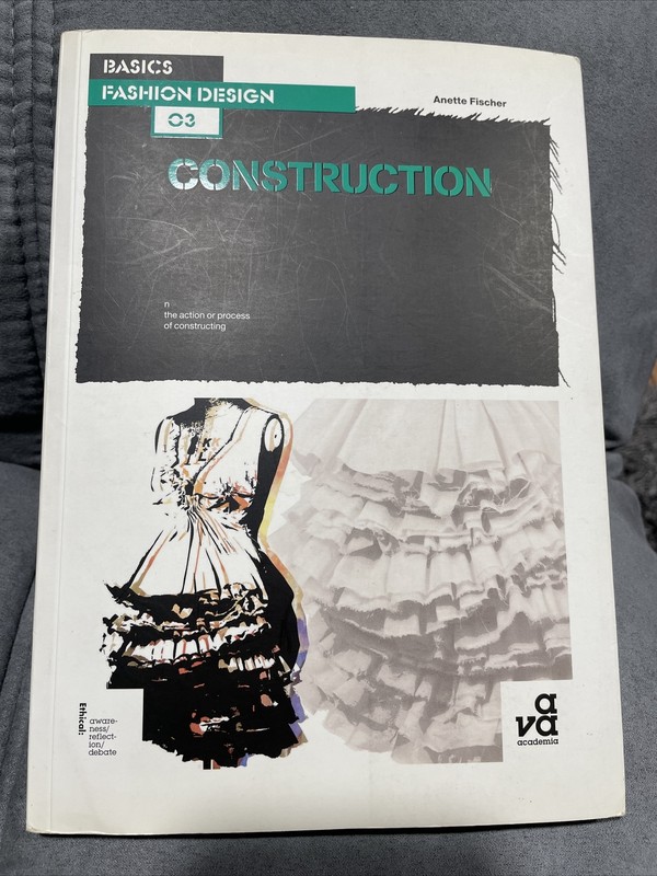 Basics Fashion Design Ser.: Construction by Anette Fischer (2008, Trade…