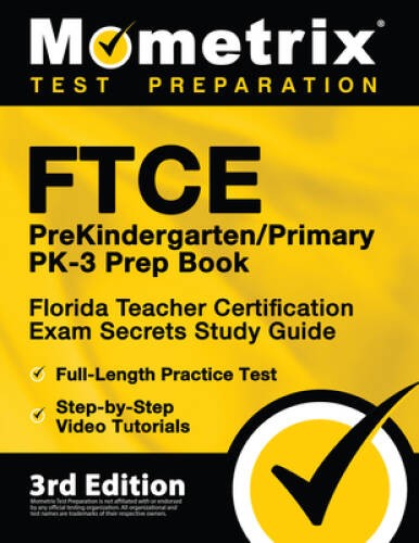 FTCE PreKindergarten Primary PK-3 Prep Book: Florida Teacher Certi – VERY GOOD