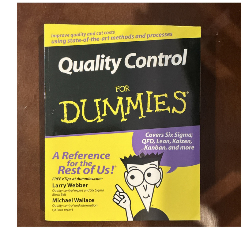 Quality Control for Dummies Webber & Wallace Paperback Six Sigma Lean Book