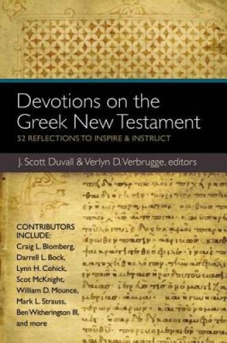 Devotions on the Greek New Testament: 52 Reflections to Inspire – VERY GOOD