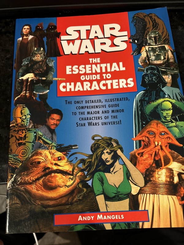 Star Wars The Essential Guide To Characters By Andy Mangels Trade Paperback