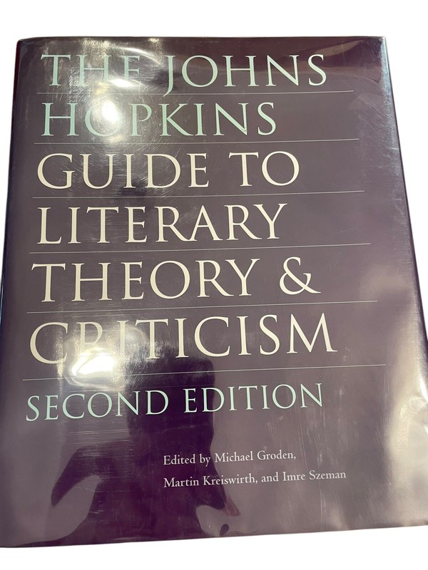 The Johns Hopkins Guide to Literary Theory and Criticism Hardcover 2005