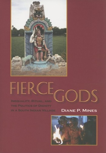 Fierce Gods: Inequality, Ritual, an…, Mines, Diane P.