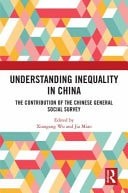 Understanding Inequality in China: The Contribution of the Chinese General Socia