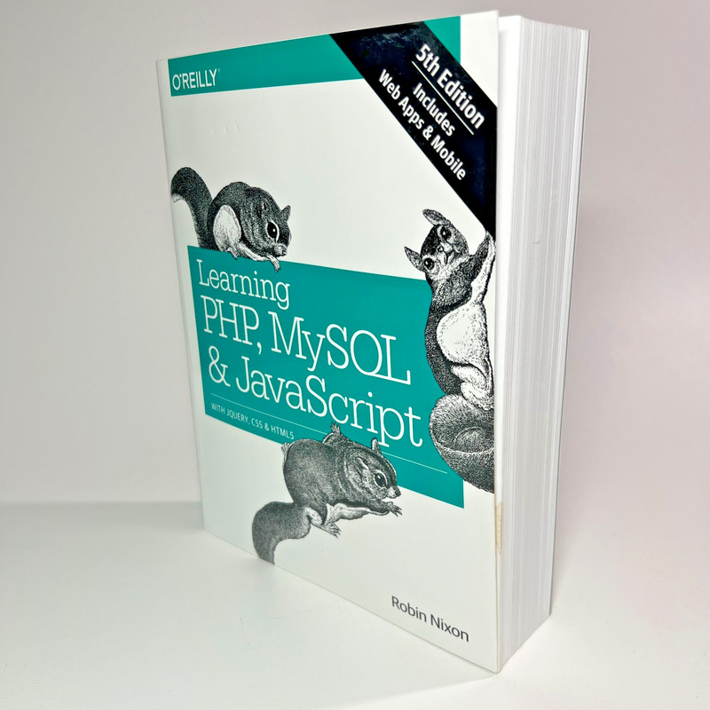 Learning PHP MySQL and JavaScript Robin Nixon Trade Paperback Web Programming