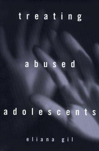 Treating Abused Adolescents, Eliana Gil, Acceptable Book