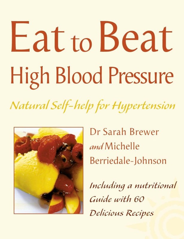 High Blood Pressure: Natural Self-help for Hypertension, including 60 recipes…