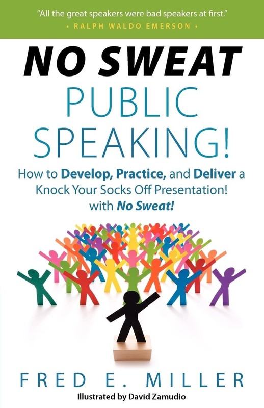 No Sweat Public Speaking! by Fred Miller - Brand New