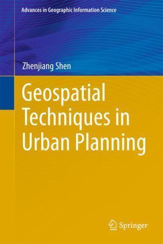 Geospatial Techniques in Urban Planning, Hardcover by Shen, Zhenjiang, Brand …